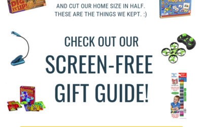 Our Screen-Free Gift Guide (including our family’s initiation gifts!)